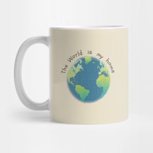 The World is my home Mug